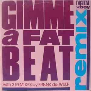Digital Boy - Gimme A Fat Beat (Remix) / Kokko download flac mp3