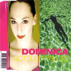Dominica  - Gotta Let You Go download flac mp3