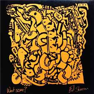 Ed Sheeran - Want Some? download flac mp3