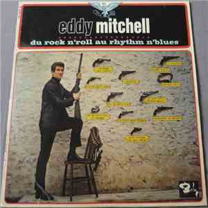 Eddy Mitchell - Du Rock 'n' Roll Au Rhythm 'n' Blues download flac mp3