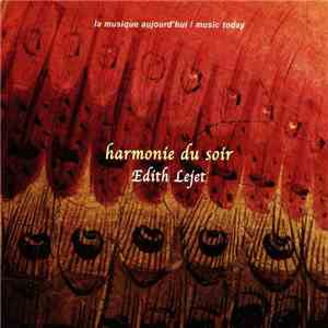 Edith Lejet - Harmonie Du Soir download flac mp3