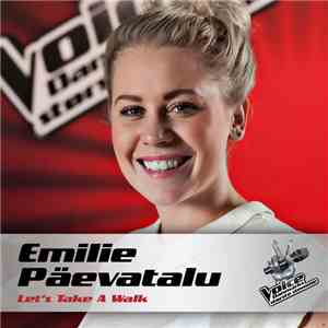 Emilie Päevatalu - Let's Take A Walk download flac mp3