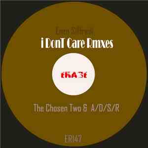 Enzo Siffredi - I Don't Care Rmxes download flac mp3