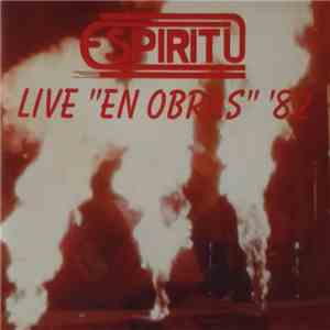 Espiritu  - Live "En Obras" '82 download flac mp3