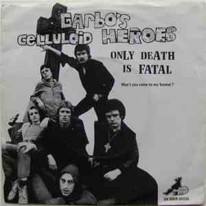 Garbo's Celluloid Heroes - Only Death Is Fatal download flac mp3