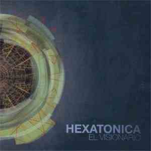 Hexatonica - El Visionario download flac mp3