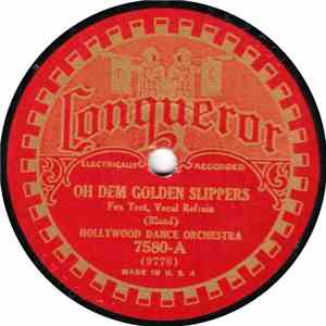 Hollywood Dance Orchestra - Oh Dem Golden Slippers / She'll Be Comin' 'Round The Mountain download flac mp3