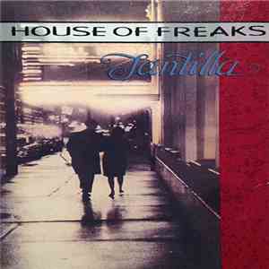 House Of Freaks - Tantilla download flac mp3