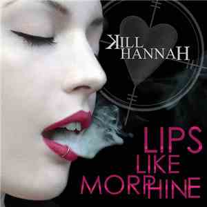 Kill Hannah - Lips Like Morphine download flac mp3