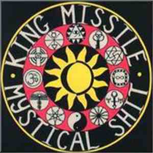 King Missile - Mystical Shit / Fluting On The Hump flac mp3 download