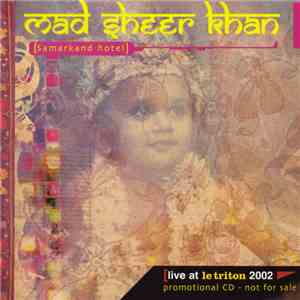 Mad Sheer Khan - Samarkand Hotel Tour download flac mp3