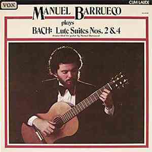 Manuel Barrueco - Plays Bach: Lute Suites Nos. 2 & 4 download flac mp3