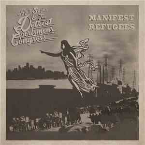 Matt Sayles & The Detroit Sportsmen's Congress - Manifest Refugees download flac mp3
