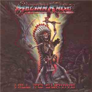 Meliah Rage - Kill To Survive download flac mp3