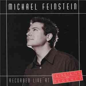 Michael Feinstein - Recorded Live At Feinstein's At The Regency download flac mp3