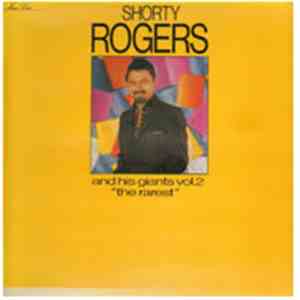 Shorty Rogers And His Giants - Shorty Rogers And His Giants Vol 2 "The Rarest" download flac mp3