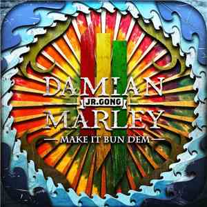 Skrillex & Damian "Jr. Gong" Marley - Make It Bun Dem download flac mp3