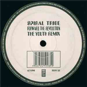 Spiral Tribe - Forward The Revolution (The Youth Remix) download flac mp3