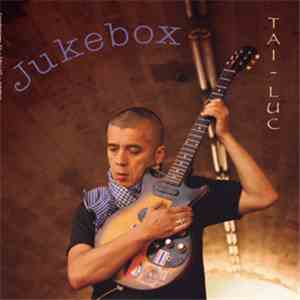 Tai-Luc - Jukebox download flac mp3