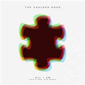 The Caulden Road - All I Am (Pain's New Jack Remix) download flac mp3