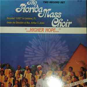 The Florida Mass Choir - Higher Hope download flac mp3