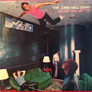 The John Hall Band - All Of The Above download flac mp3