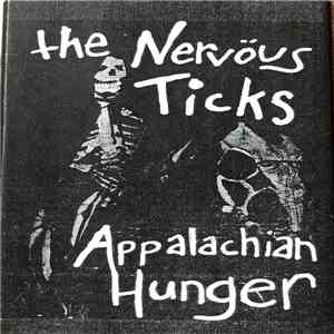 The Nervous Ticks - Appalachian Hunger download flac mp3