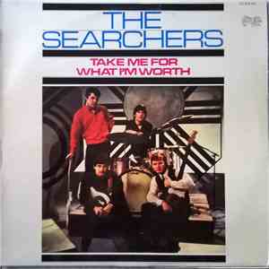 The Searchers - Take Me For What I'm Worth download flac mp3