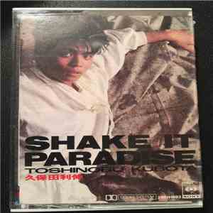 Toshinobu Kubota - Shake It Paradise flac mp3 download
