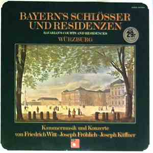 Various - Bayern's Schlösser Und Residenzen: Würzburg download flac mp3