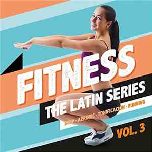 Various - Fitness, The Latin Series Vol.3 flac mp3 download