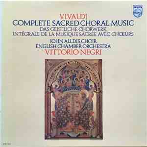 Vivaldi - John Alldis Choir / English Chamber Orchestra, Vittorio Negri - Complete Sacred Choral Music download flac mp3