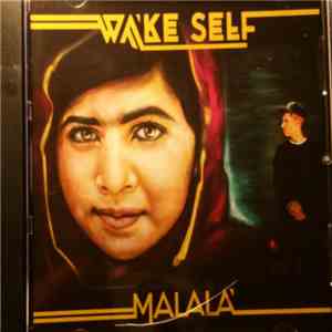 Wake Self - Malala download flac mp3