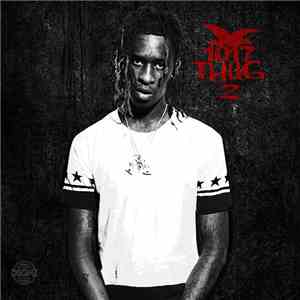 Young Thug  - 1017 Thug 2 download flac mp3
