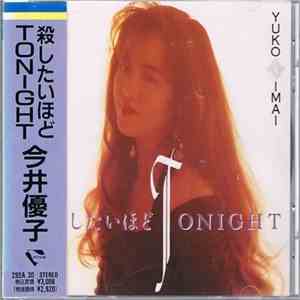 Yuko Imai - 殺したいほどTonight download flac mp3