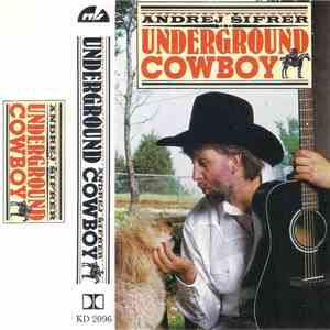 Andrej Šifrer - Underground Cowboy download flac mp3