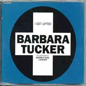 Barbara Tucker - I Get Lifted download flac mp3
