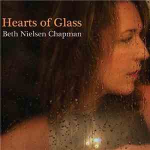 Beth Nielsen Chapman - Hearts Of Glass download flac mp3