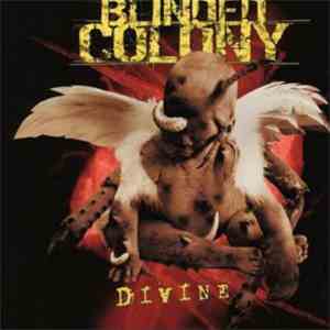 Blinded Colony - Divine download flac mp3