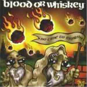Blood Or Whiskey - No Time To Explain download flac mp3