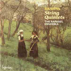 Brahms - The Raphael Ensemble - String Quintets download flac mp3