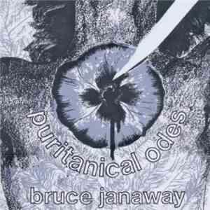 Bruce Janaway - Puritanical Odes download flac mp3