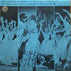 Chopin - Schumann / The Philharmonia Orchestra Conducted By Robert Irving  - Les Sylphides / Carnaval download flac mp3