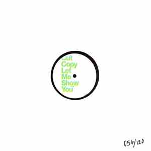 Cut Copy - Let Me Show You flac mp3 download
