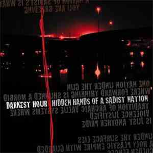 Darkest Hour - Hidden Hands Of A Sadist Nation download flac mp3