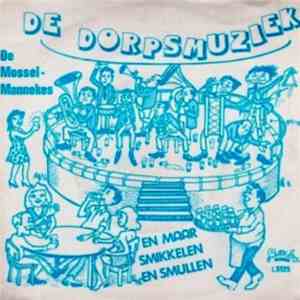 De Mosselmannekes - De Dorpsmuziek download flac mp3