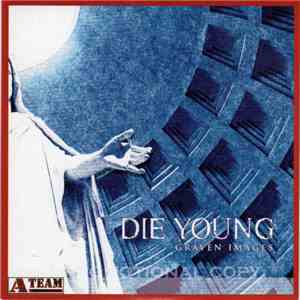 Die Young TX - Graven Images download flac mp3