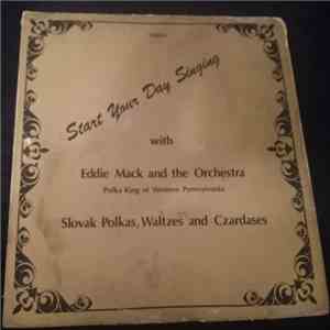 Eddie Mack And The Orchestra - Start Your Day Singing download flac mp3