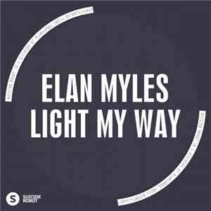 Elan Myles - Light My Way download flac mp3