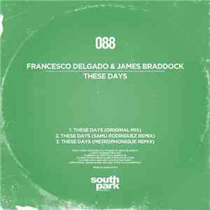 Francesco Delgado & James Braddock - These Days download flac mp3